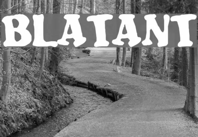 Blatant Font examples