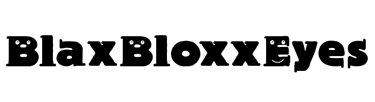 BlaxBloxxEyes Font