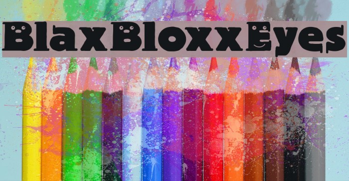 BlaxBloxxEyes Font examples