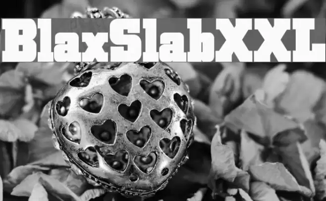 BlaxSlabXXL Fonte examples
