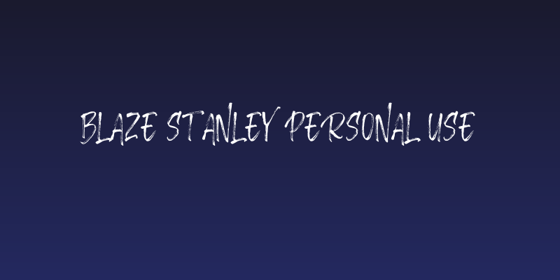 Blaze Stanley Personal Use Social Header