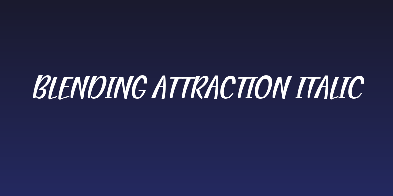 Blending Attraction Italic Social Header