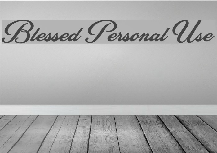 Blessed Personal Use Font examples