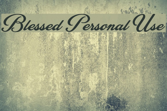 Blessed Personal Use Font examples
