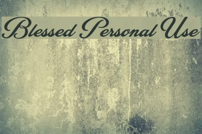 Blessed Personal Use Example 3