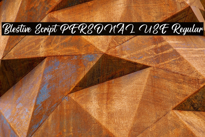 Blestive Script PERSONAL USE Regular Example 1