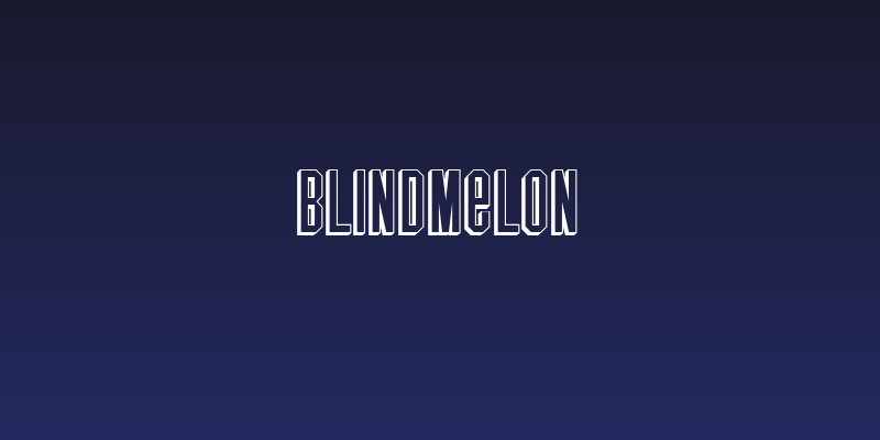 BlindMelon Social Header