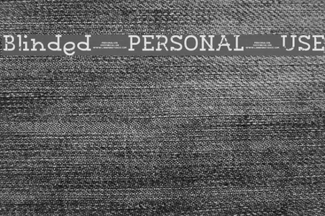 Blinded PERSONAL USE Font examples