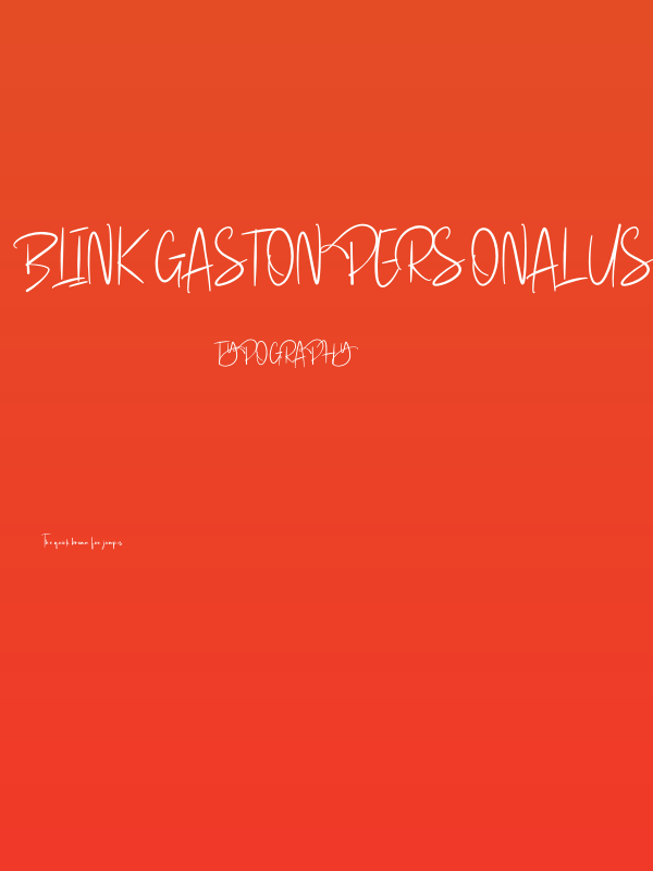 Blink Gaston PERSONAL USE Regular Poster
