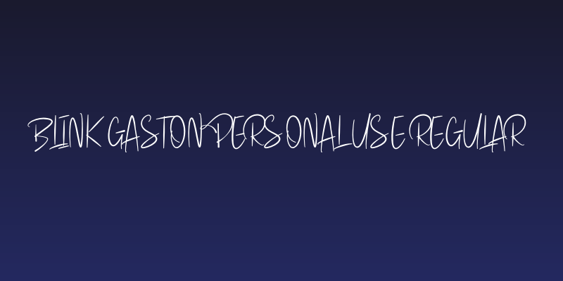Blink Gaston PERSONAL USE Regular Social Header