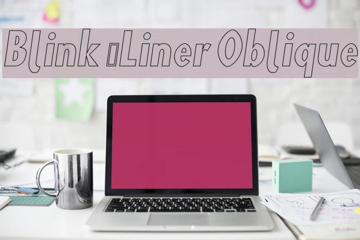Blink 'Liner Oblique Font examples