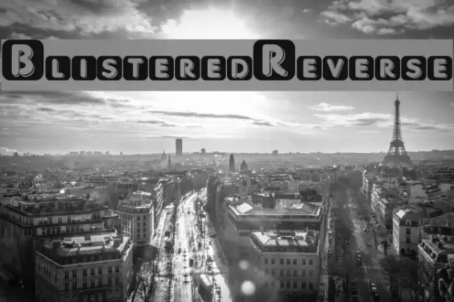 BlisteredReverse Font examples