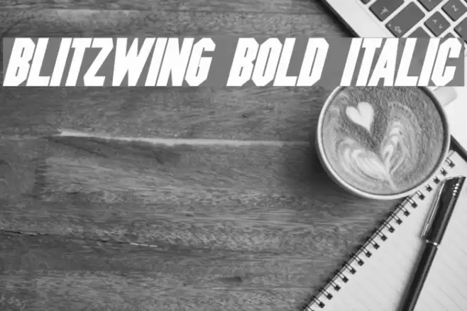 Blitzwing Bold Italic Font examples