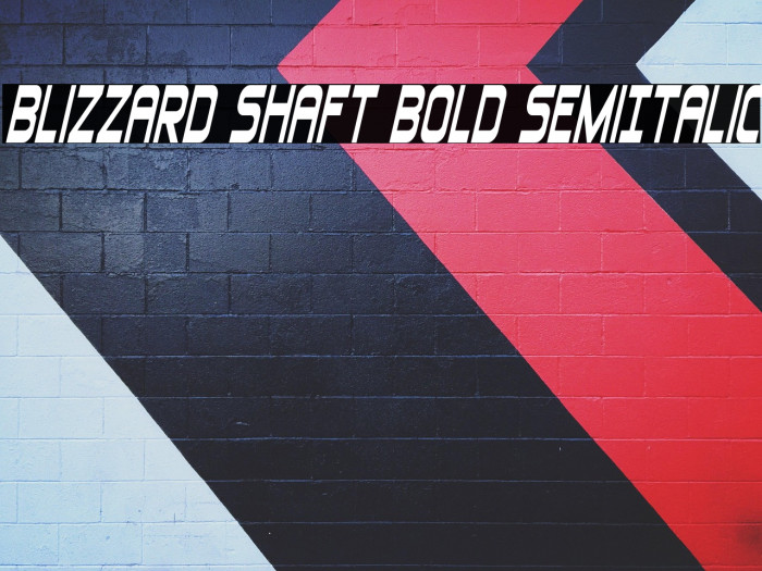 Blizzard Shaft Bold SemiItalic Example 2