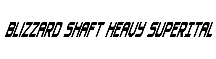 Blizzard Shaft Heavy SuperItal  नि: शुल्क फ़ॉन्ट्स डाउनलोड
