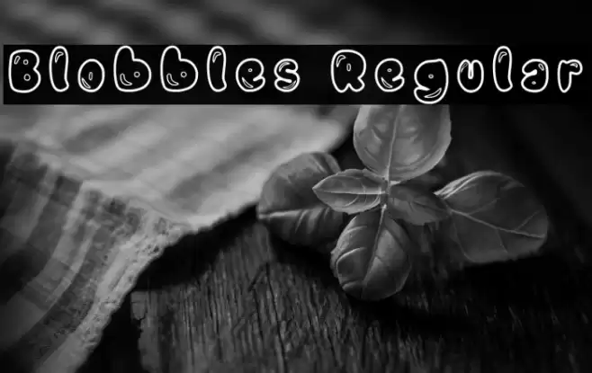 Blobbles Regular फ़ॉन्ट examples