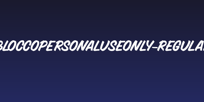 BloccoPersonalUseOnly-Regular Social Header