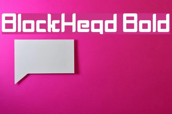 BlockHead Bold Example 3