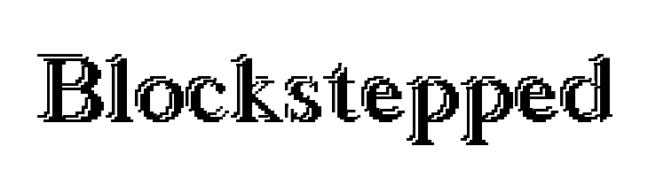 Blockstepped फ़ॉन्ट