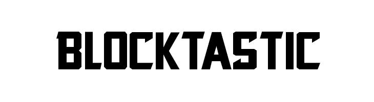 Blocktastic Font
