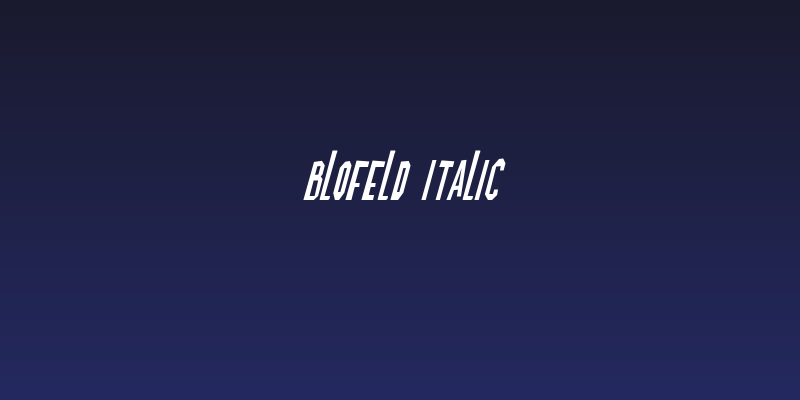 Blofeld Italic Social Header