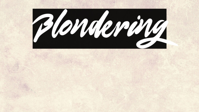 Blondering Example 2