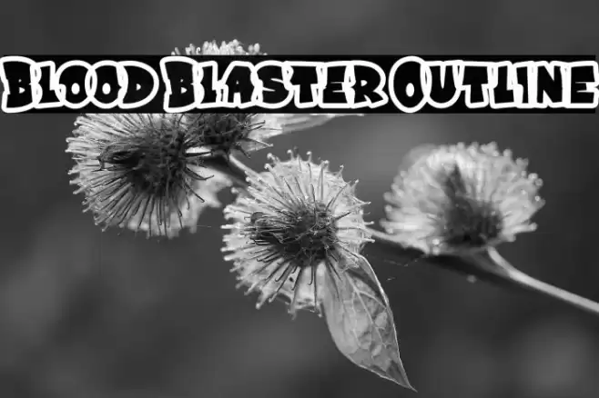 Blood Blaster Outline Font examples
