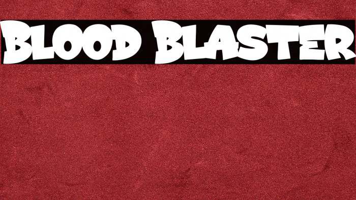 Blood Blaster Example 2