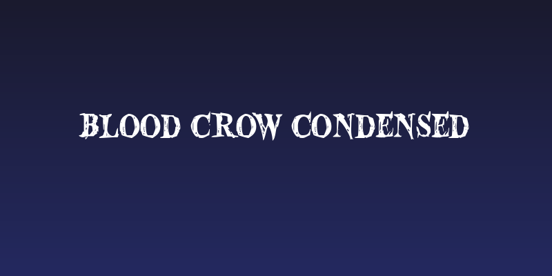 Blood Crow Condensed Social Header