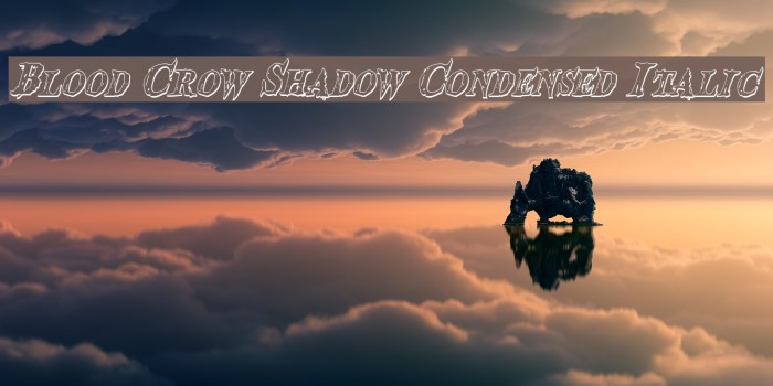 Blood Crow Shadow Condensed Italic Font examples