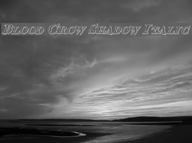 Blood Crow Shadow Italic Fuentes examples