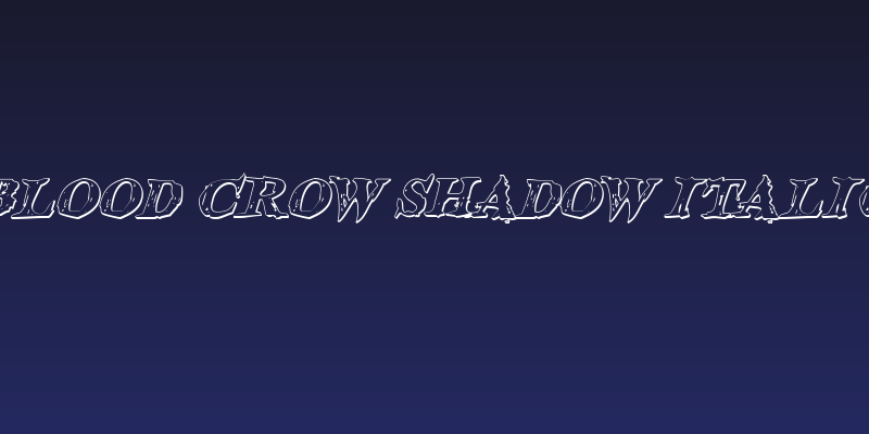 Blood Crow Shadow Italic Social Header
