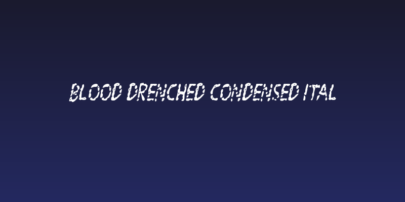 Blood Drenched Condensed Ital Social Header