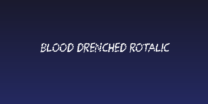 Blood Drenched Rotalic Social Header