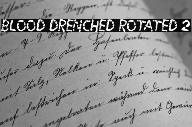 Blood Drenched Rotated 2 Font examples
