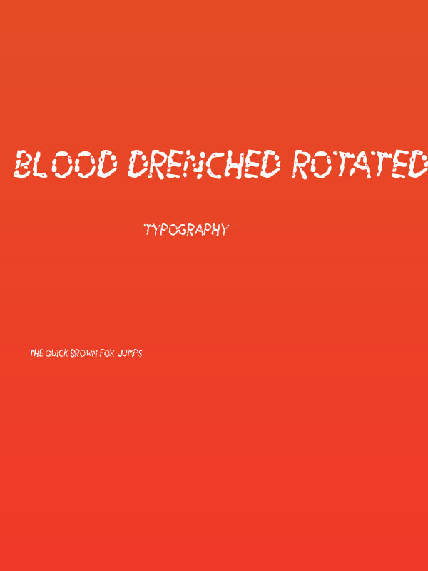 Blood Drenched Rotated 2 Poster