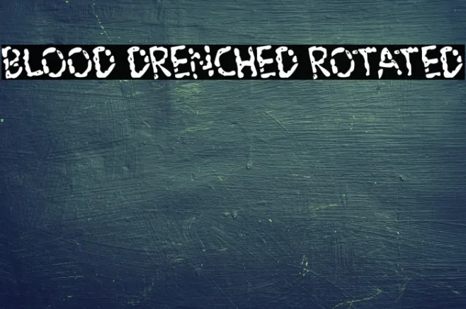 Blood Drenched Rotated Example 2