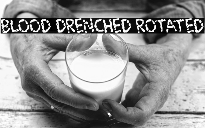 Blood Drenched Rotated Example 3