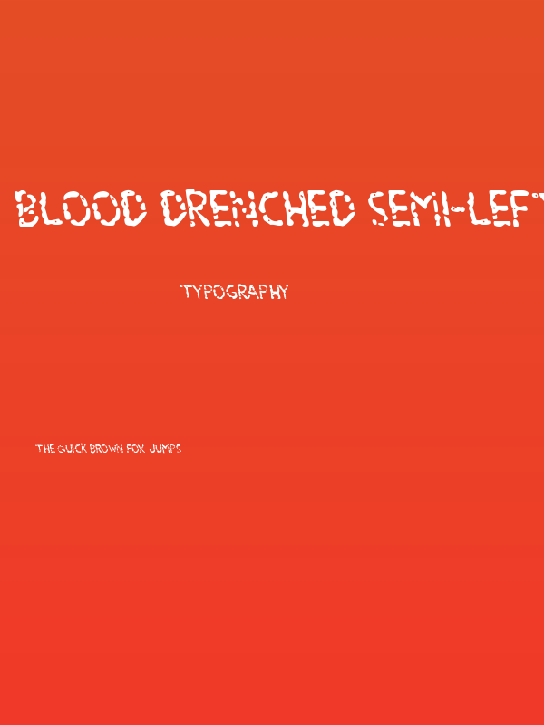 Blood Drenched Semi-Leftalic Poster