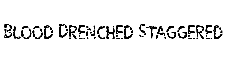 Blood Drenched Staggered  Frei Schriftart Herunterladen