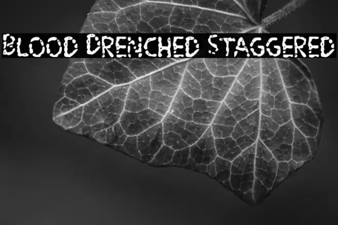 Blood Drenched Staggered Font examples