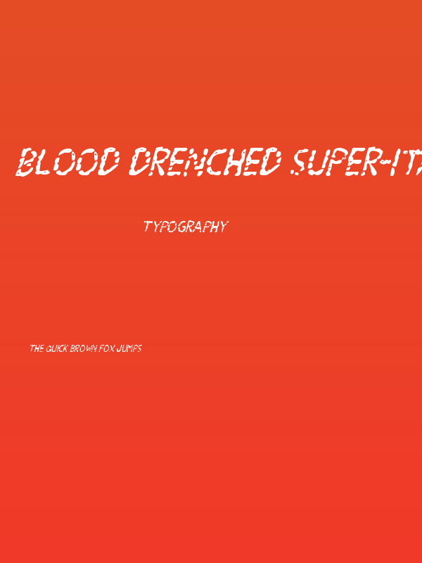 Blood Drenched Super-Italic Poster