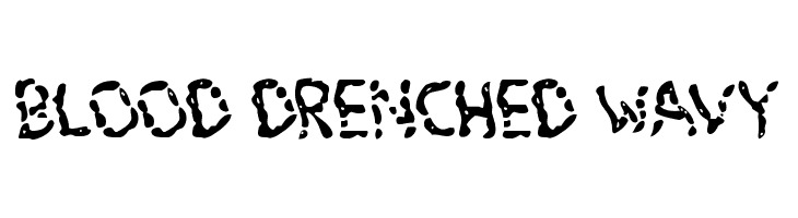 Blood Drenched Wavy  Frei Schriftart Herunterladen