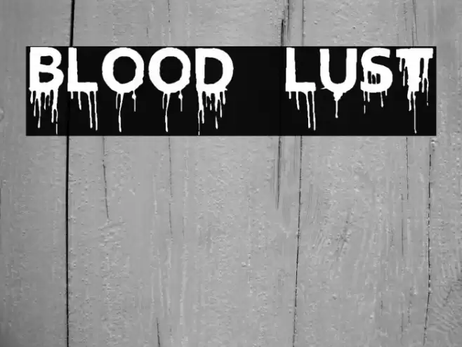 Blood Lust Fuentes examples