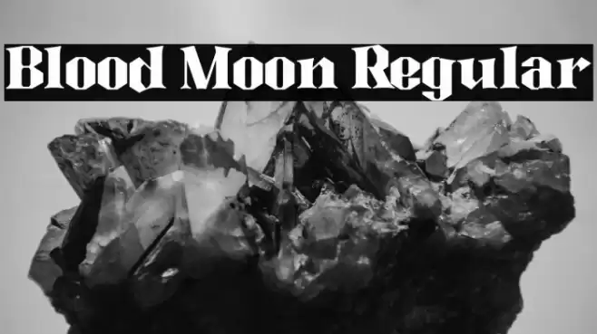 Blood Moon Regular Font examples