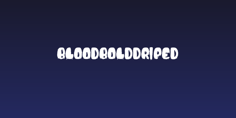 BloodBoldDriped Social Header