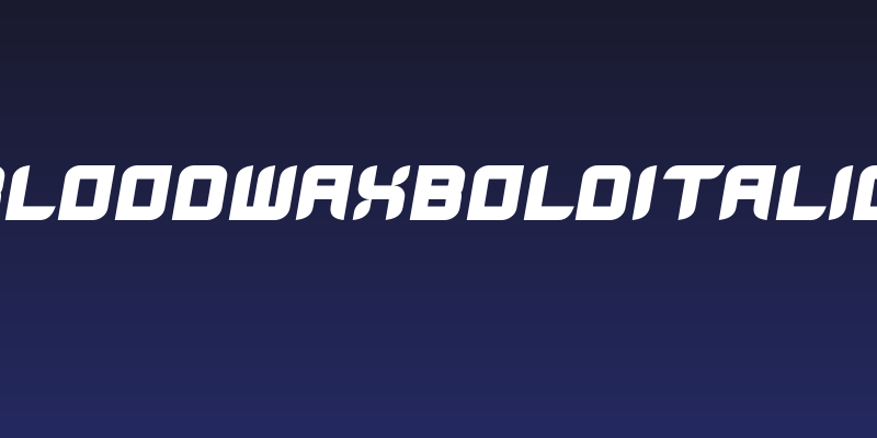 BloodWaxBoldItalic Social Header