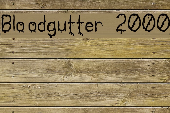 Bloodgutter 2000 Font examples