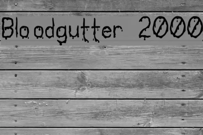 Bloodgutter 2000 Schriftart examples