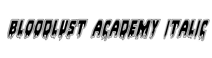 Bloodlust Academy Italic Font